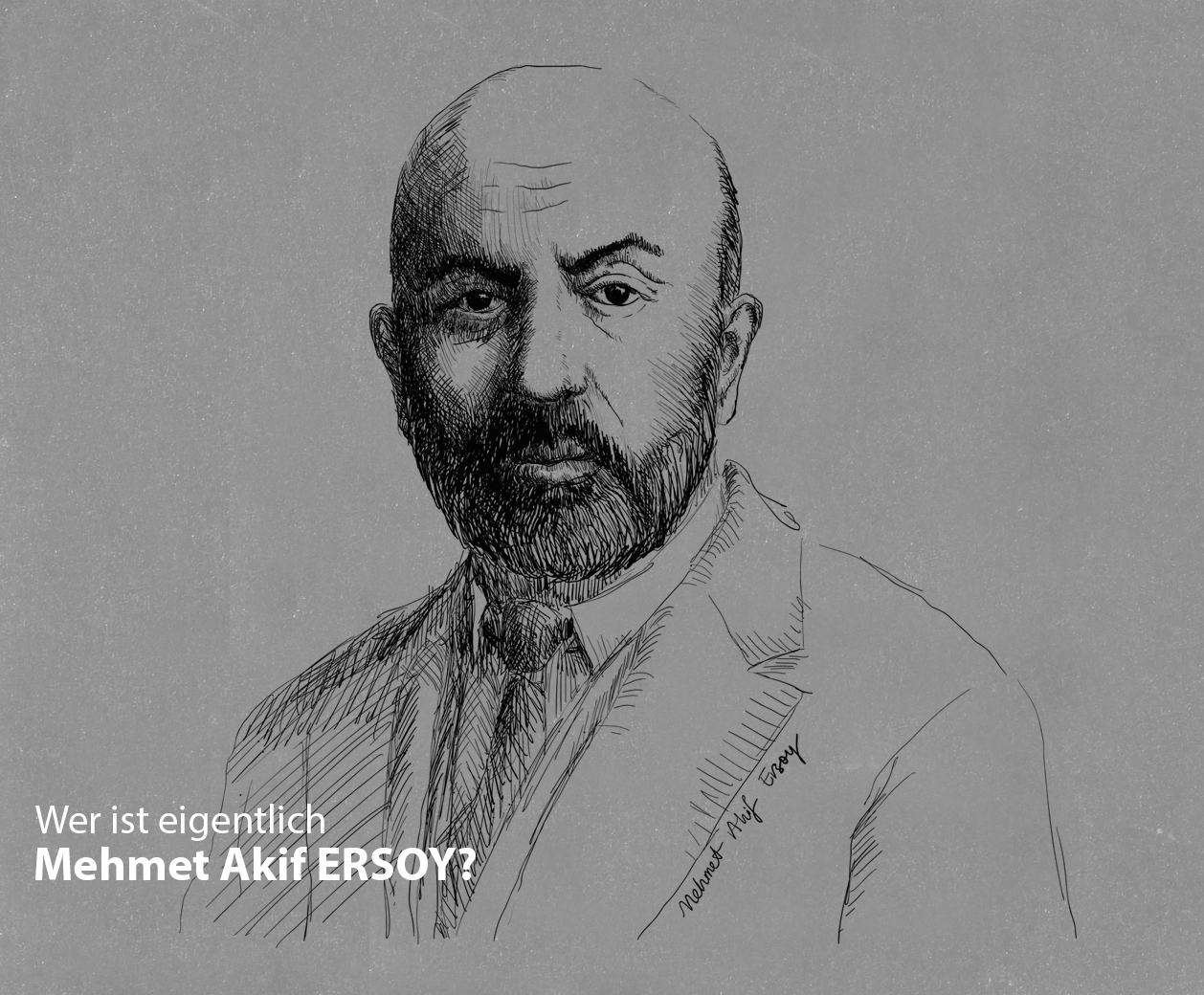 Biografie: Mehmet Akif Ersoy